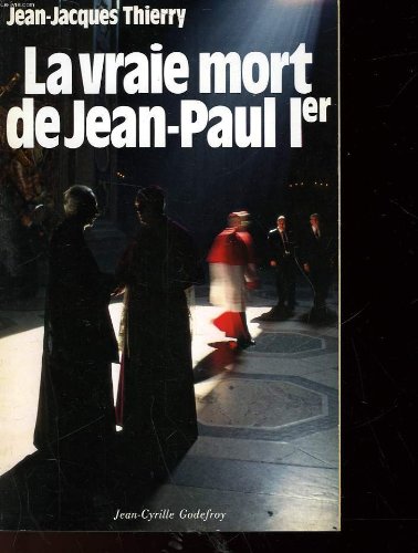 La Vraie mort de Jean-Paul 1er 9782865530373