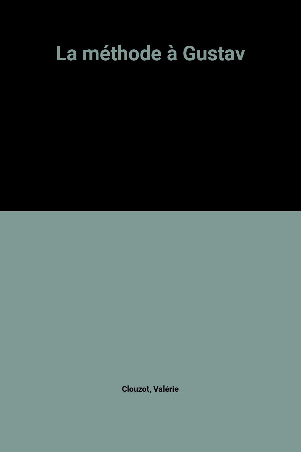 methode a gustav (la) 9782211037464