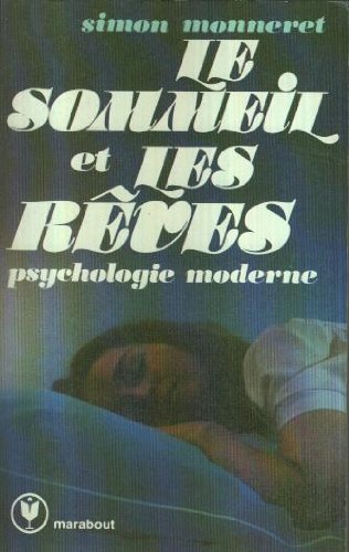 Le Sommeil et les rêves 9782501000628