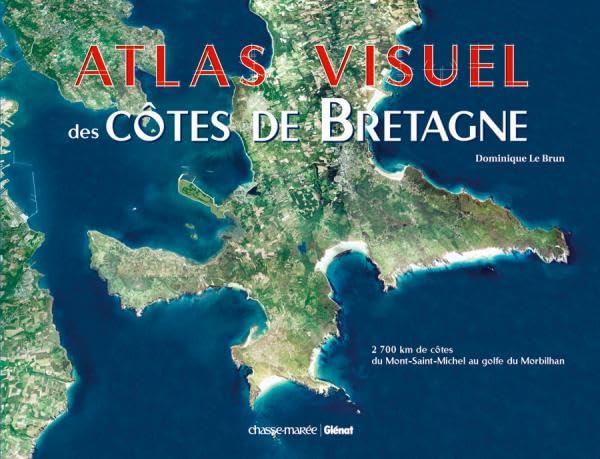 Atlas visuel Côtes de Bretagne 9782723470032