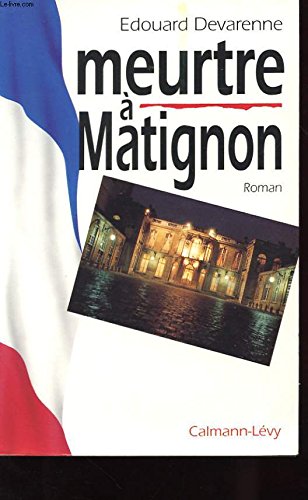 Meurtre à Matignon 9782702122631