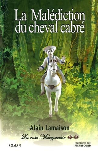 La Malédiction du cheval cabré 9782352910305