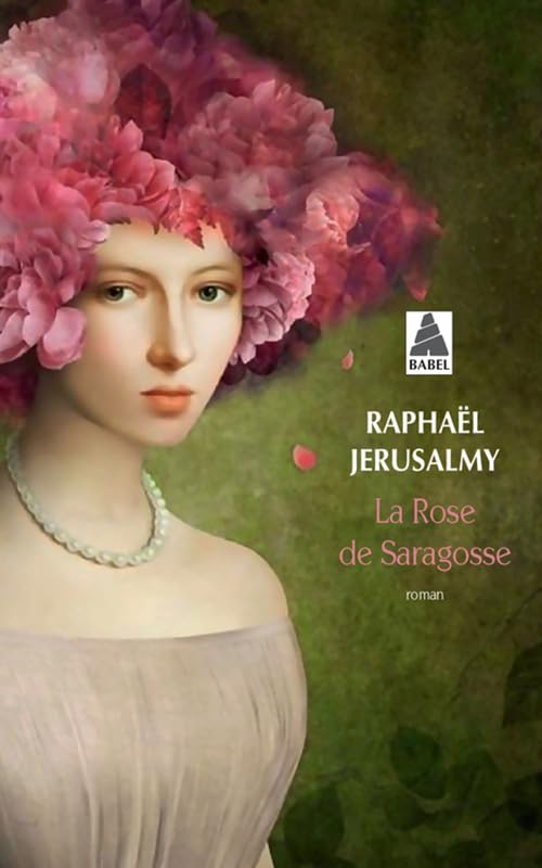 La Rose de Saragosse 9782330119966