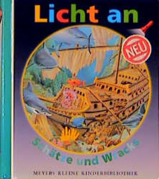 Meyers Kleine Kinderbibliothek - Licht an!: Schatze Und Wracks 9783411093311