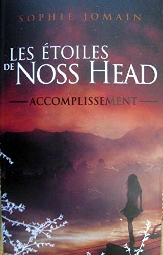 Les étoiles de Noss Head Tome 3 : Accomplissement 9782298080544