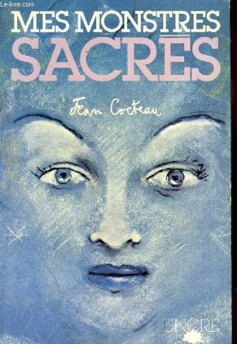 Mes monstres sacrés (Les Arcanes du temps) 9782864180197