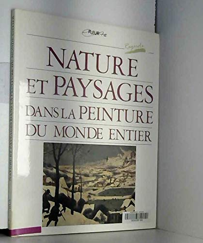 Nature et paysages dans la peinture du monde entier 9782215013846