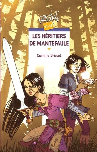 Les héritiers de Mantefaule 9782700230710