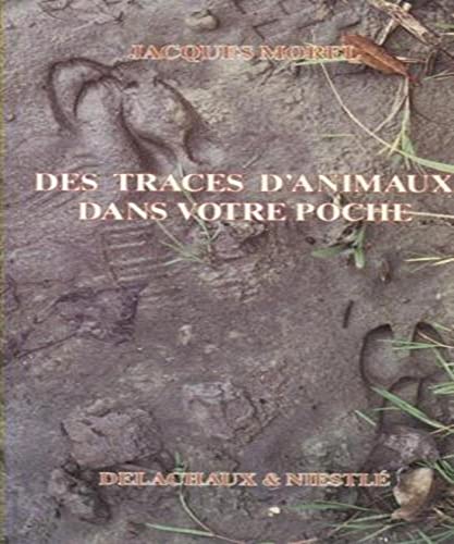 Les traces d'animaux: 2ème édition 1996 9782603006870