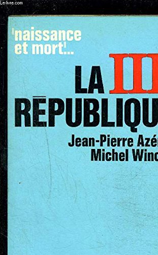 La troisieme republique 9782702101094