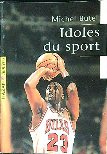 Idoles du sport 9782850255687