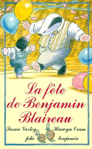 La fête de Benjamin Blaireau 9782070593736