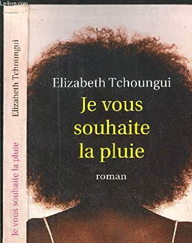 Je vous souhaite la pluie 9782286017965