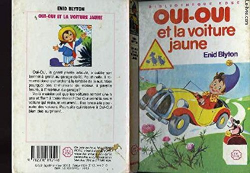 Oui-oui et la voiture jaune 9782010010446