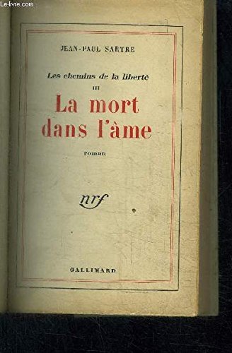 LES CHEMINS DE LA LIBERTE - III - LA MORT DANS L AME
