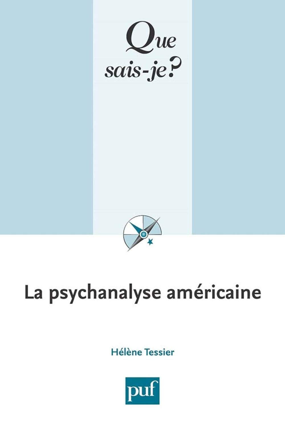 La psychanalyse américaine 9782130547105