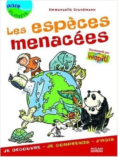 Les espèces menacées 9782745921628