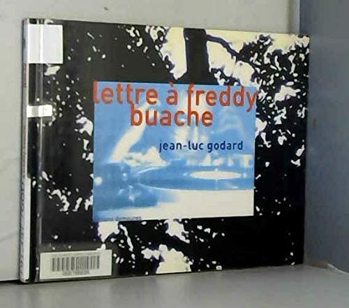 Lettre A Freddy Buache A Propos D'Un Court-Metrage Sur La Ville De Lausanne 9782940244164