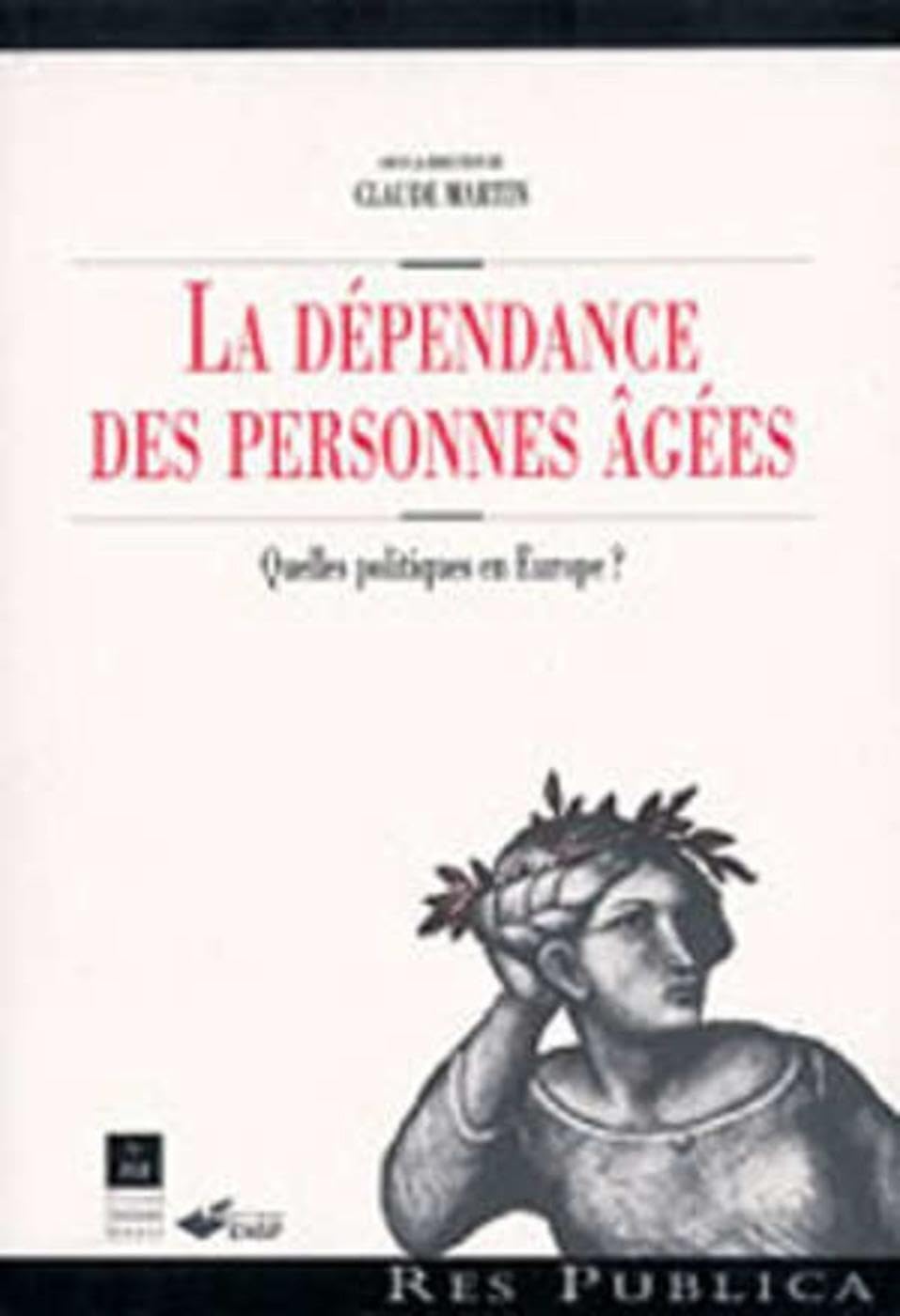 La dépendance des personnes âgées 9782868475350
