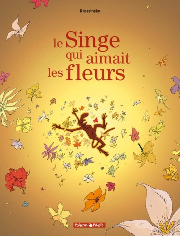 SINGE QUI AIMAIT LES FLEURS (LE) 9782205059502