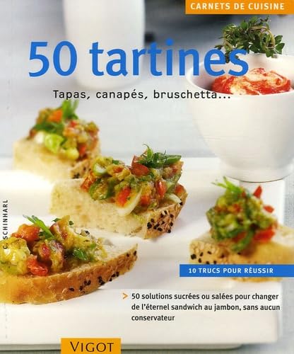 50 Tartines: Tapas, canapés, bruschetta... 9782711417902