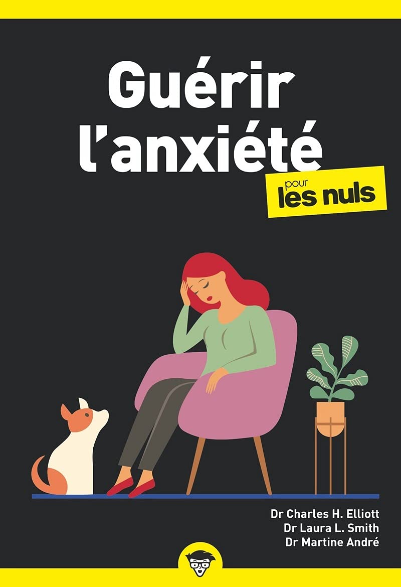 Guérir l'anxiété pour les Nuls poche, 2e édition 9782412022603