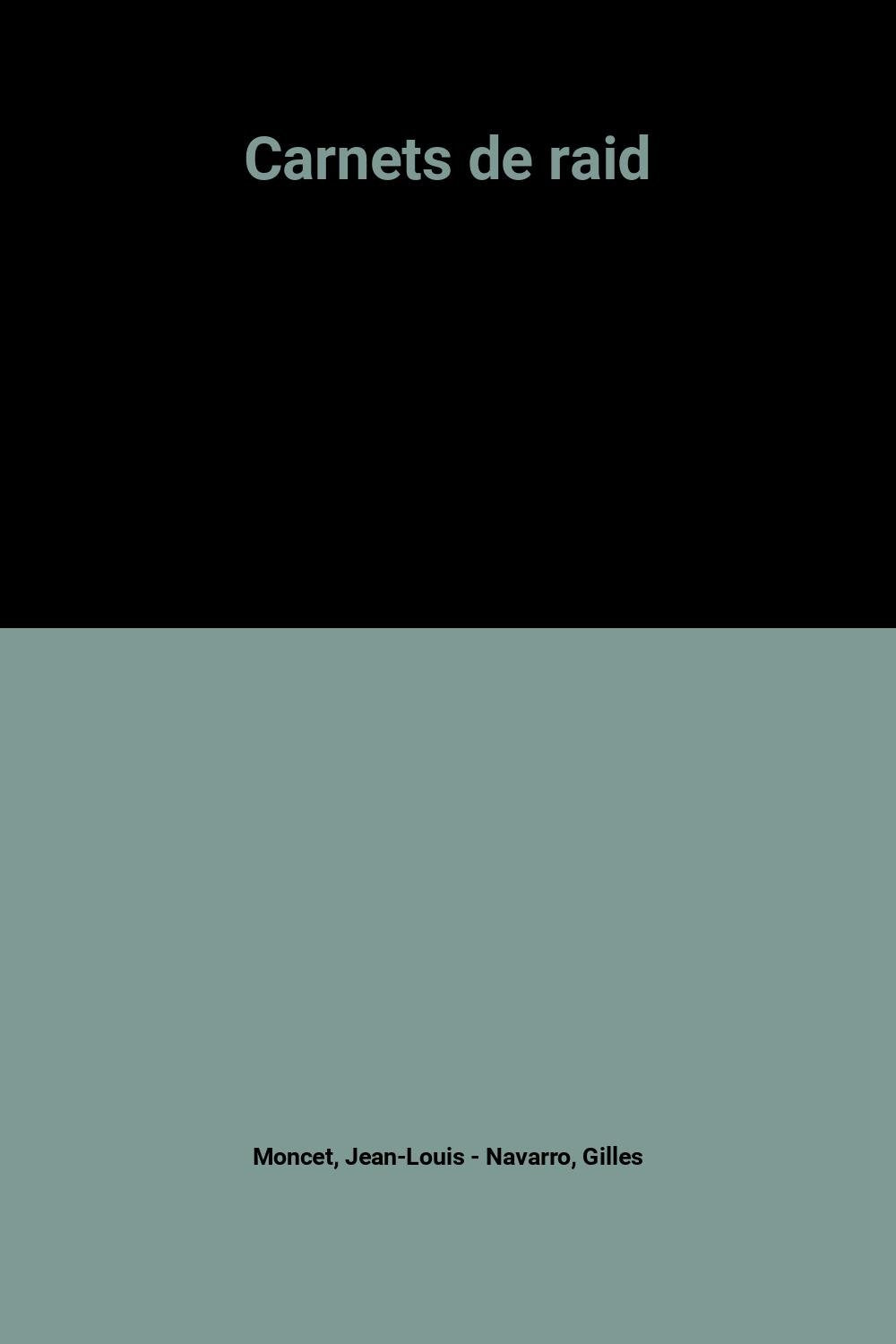 Carnets de raid 9782707201461