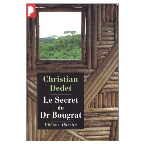 Le Secret du Docteur Bougrat 9782859406752