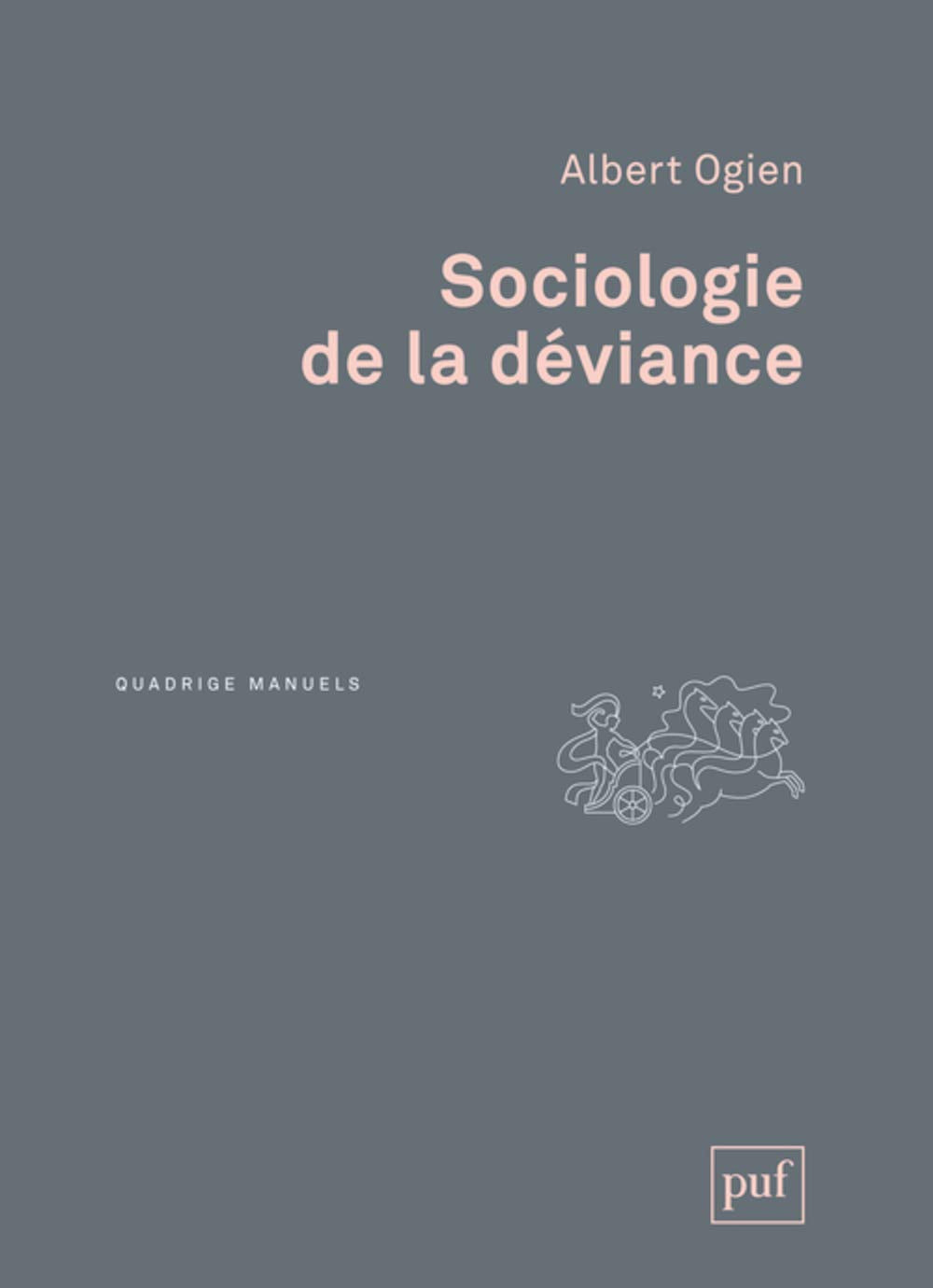 Sociologie de la déviance 9782130799603