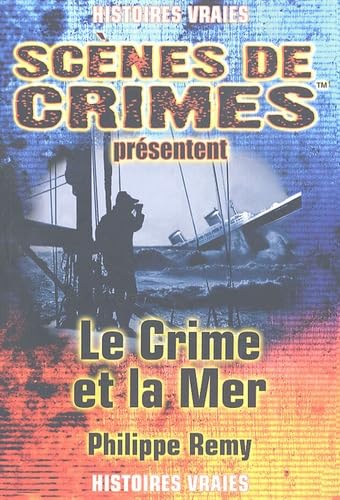 Le Crime et la Mer: A travers le temps 9782940349111