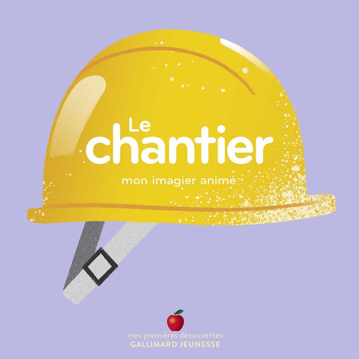 Le chantier - Mon imagier animé - dès 1 an 9782075156479