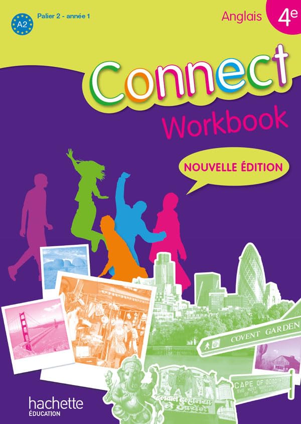 Connect 4e / Palier 2 année 1 - anglais - Workbook - Edition 2011 9782011255662