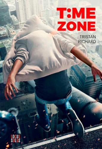 Time Zone: Premier exil 9782368340912