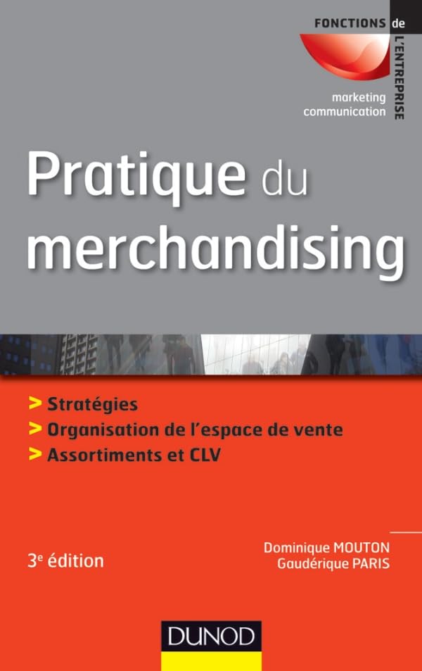 Pratique du merchandising - 3e édition 9782100573981