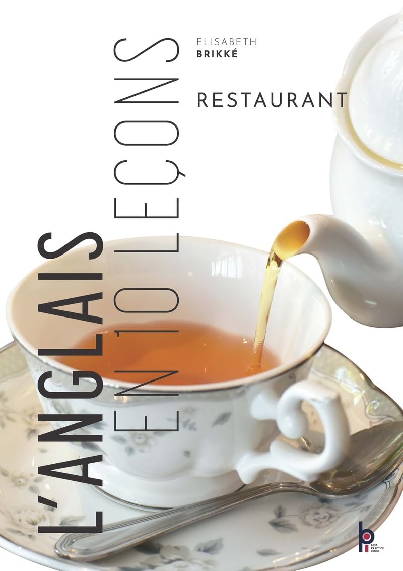 L'Anglais en 10 leçons : Restaurant 9782857082408