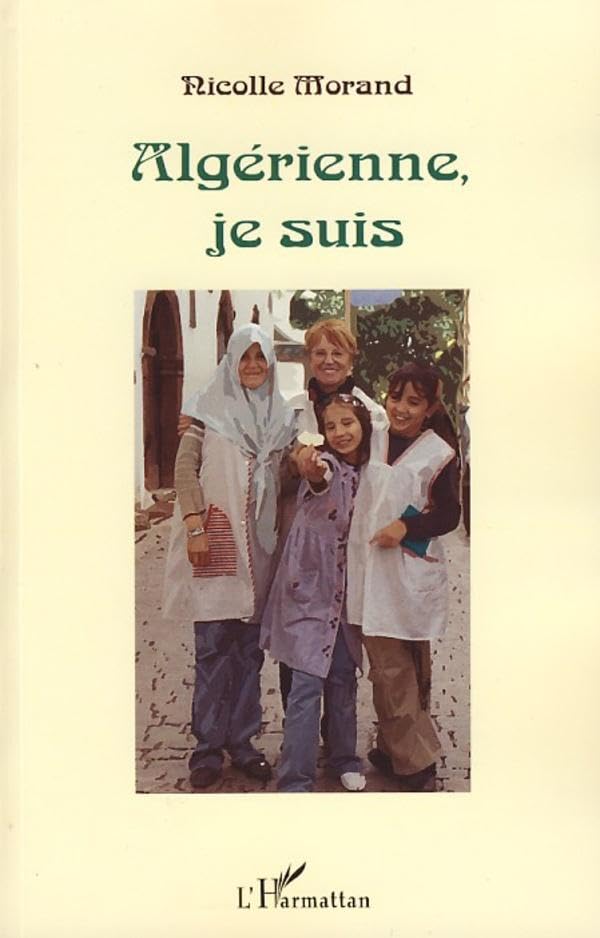 Algérienne, je suis 9782296048645