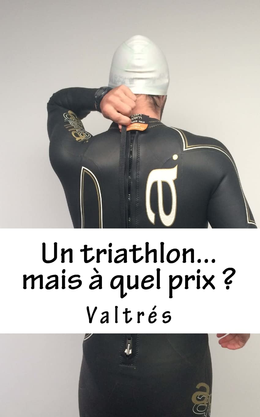 Un triathlon...mais à quel prix ? 9781517019976