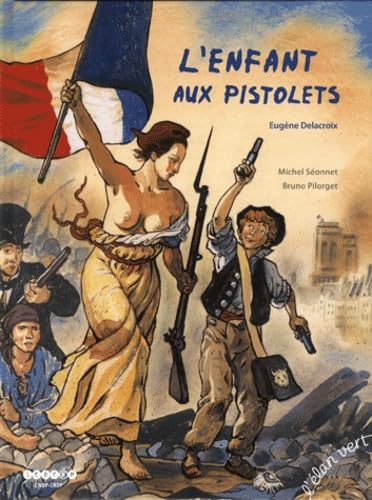 L'enfant aux pistolets: Eugène Delacroix 9782866145309