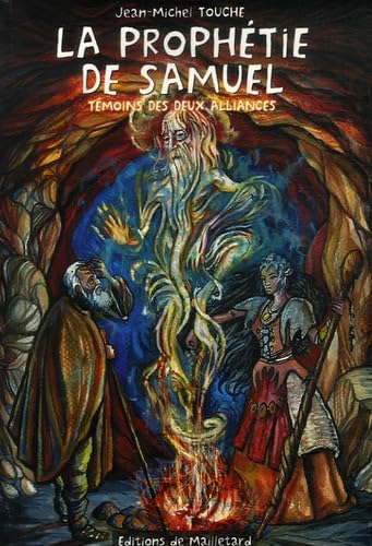 Les messagers de l'Alliance: Tome 2, La Prophétie de Samuel 9782914724166
