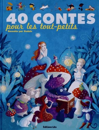 J'aime les Histoires : 40 Contes pour les Tout-Petits - Dès 3 ans 9782244418322