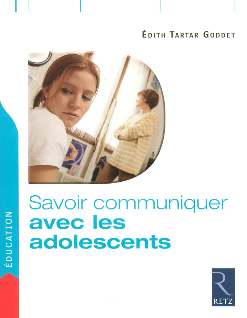 Savoir communiquer avec les adolescents 9782725625997