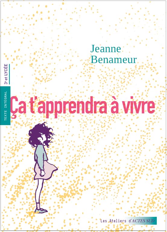 Ça t'apprendra à vivre 9782330166922
