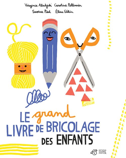 Le grand livre de bricolage des enfants 9791035200107