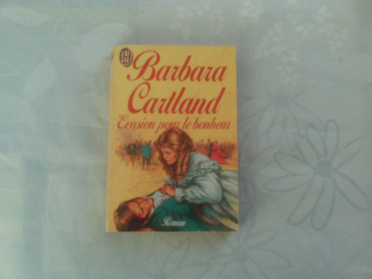 Evasion pour le bonheur 9782277225485