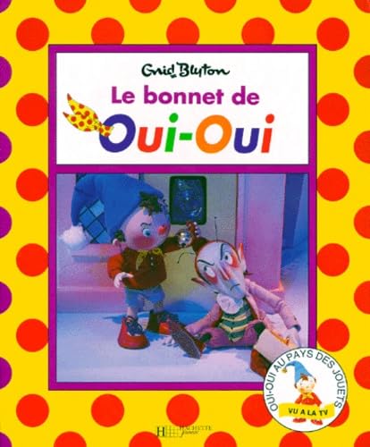 Le bonnet de Oui-Oui 9782012232143