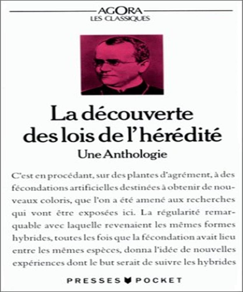 La Découverte des lois de l'hérédité: 1862-1900 9782266037679