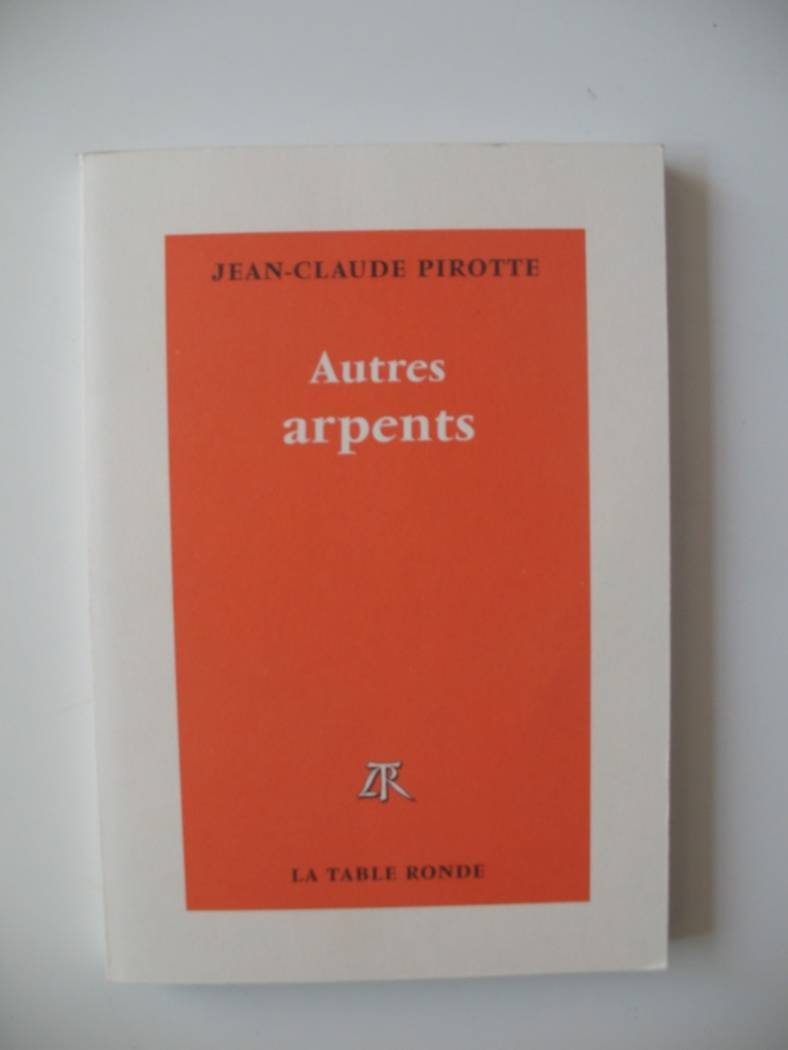 Autres arpents. Mélanges 9782710323761