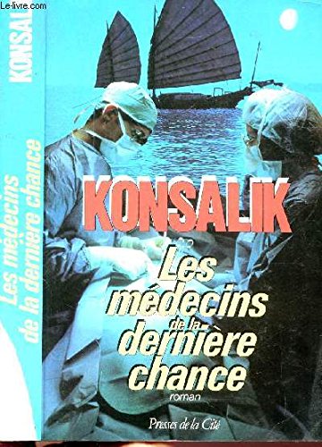 Médecins de la derniere chance 9782258027220