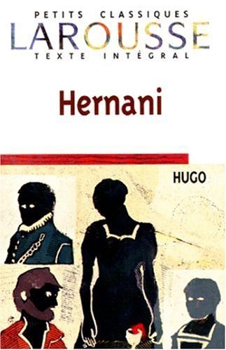 Hernani (texte intégral) 9782038717181