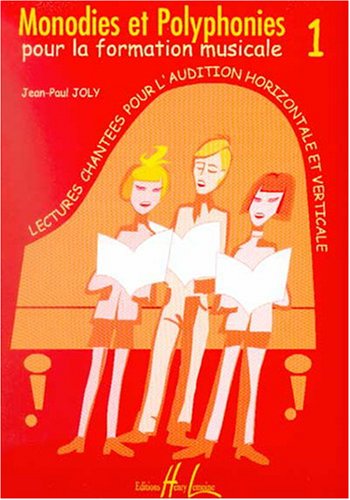 Monodies et polyphonies Volume 1 9790230968089